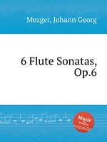 6 Flute Sonatas, Op.6