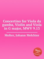 Concertino for Viola da gamba, Violin and Viola in G major, MWV 9.13
