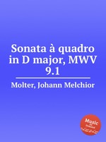 Sonata  quadro in D major, MWV 9.1