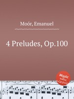 4 Preludes, Op.100