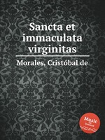 Sancta et immaculata virginitas