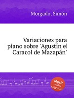 Variaciones para piano sobre `Agustn el Caracol de Mazapn`