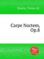 Carpe Noctem, Op.8