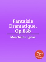 Fantaisie Dramatique, Op.86b