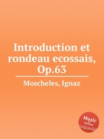 Introduction et rondeau ecossais, Op.63