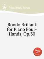 Rondo Brillant for Piano Four-Hands, Op.30