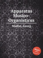 Apparatus Musico-Organisticus