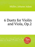 6 Duets for Violin and Viola, Op.2