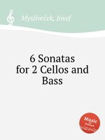 6 Sonatas for 2 Cellos and Bass