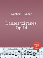 Danses tziganes, Op.14