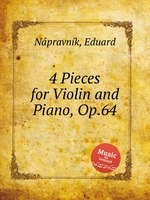 4 Pieces for Violin and Piano, Op.64