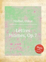 Lettres Intimes, Op.7