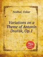 Variations on a Theme of Antonn Dvok, Op.1