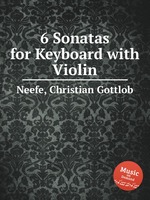 6 Sonatas for Keyboard with Violin