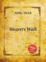 Weavers Walk