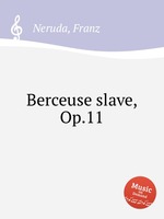 Berceuse slave, Op.11