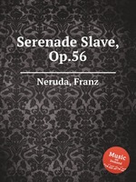 Serenade Slave, Op.56