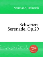 Schweizer Serenade, Op.29