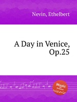 A Day in Venice, Op.25