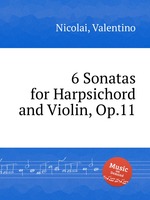 6 Sonatas for Harpsichord and Violin, Op.11
