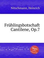 Frhlingsbotschaft Cantilene, Op.7