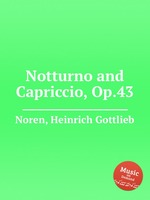 Notturno and Capriccio, Op.43