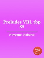 Preludes VIII, tbp 85