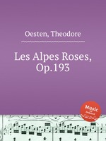 Les Alpes Roses, Op.193