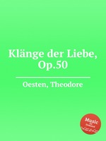 Klnge der Liebe, Op.50
