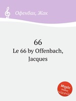 66. Le 66 by Offenbach, Jacques