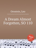 A Dream Almost Forgotten, SO 110