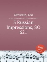 3 Russian Impressions, SO 621