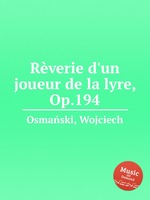 Rverie d`un joueur de la lyre, Op.194