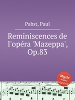 Reminiscences de l`opra `Mazeppa`, Op.83