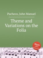 Theme and Variations on the Folia