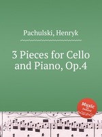 3 Pieces for Cello and Piano, Op.4
