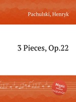 3 Pieces, Op.22