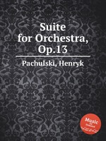 Suite for Orchestra, Op.13
