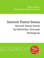 Surrexit Pastor bonus. Surrexit Pastor bonus by Palestrina, Giovanni Pierluigi da