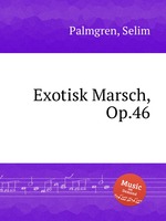Exotisk Marsch, Op.46