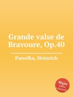 Grande valse de Bravoure, Op.40