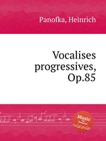 Vocalises progressives, Op.85
