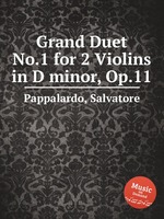Grand Duet No.1 for 2 Violins in D minor, Op.11