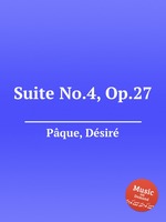 Suite No.4, Op.27