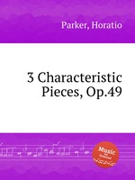 3 Characteristic Pieces, Op.49