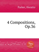 4 Compositions, Op.36