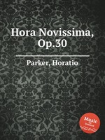 Hora Novissima, Op.30