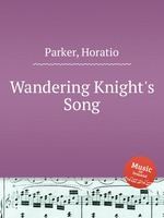 Wandering Knight`s Song