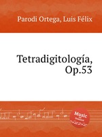 Tetradigitologa, Op.53