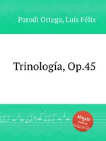 Trinologa, Op.45